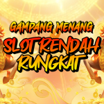 SLOT RENDAH RUNGKAT