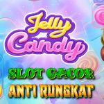 Jelly Candy Slot Gacor 2025: Inovasi Game Anti Rungkat Bersama Pragmatic Play