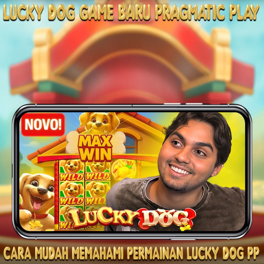 Slot Pragmatic Play Lucky Dog: Panduan Lengkap Bermain dan Tips Menang
