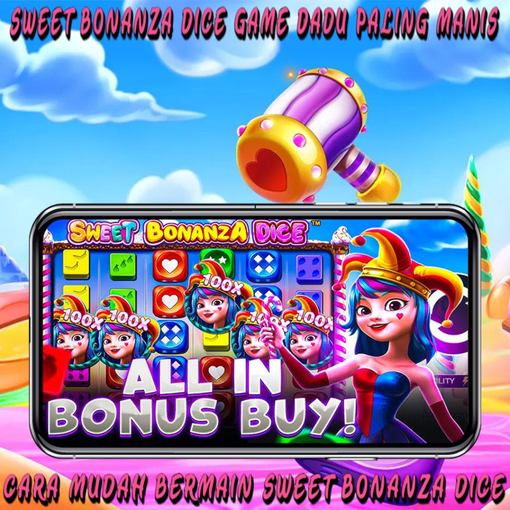 Manisnya Gak Main-Main! Sweet Bonanza Dice Hadirkan Cuan Maksimal