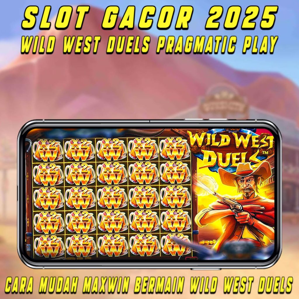Wild West Duels Pragmatic Play: Duel Sengit Menuju Maxwin